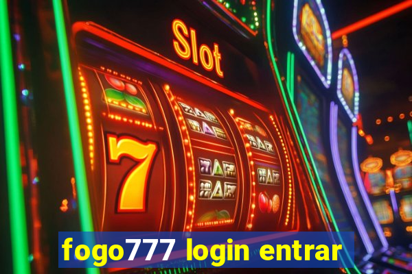 fogo777 login entrar